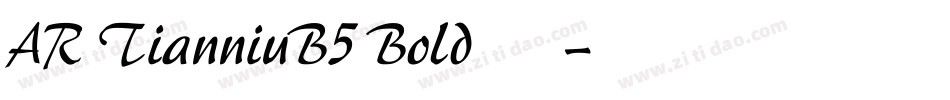 AR TianniuB5 Bold转换器字体转换